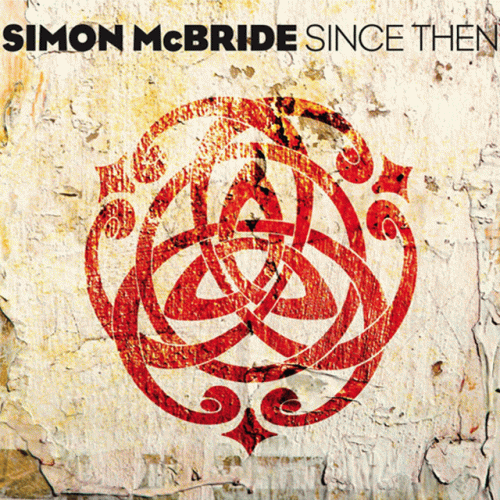 Simon McBride : Since Then